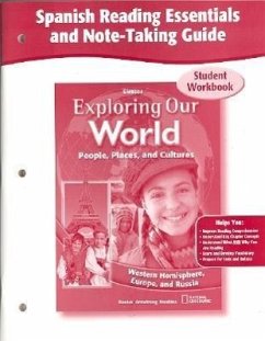 Exploring Our World: Western Hemisphere, Europe, and Russia, Spanish Reading Essentials and Note-Taking Guide Workbook - McGraw Hill