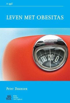 Leven Met Obesitas - Swaen, S.J.;Sterk, W.A.;Vogelbescheming Nederland
