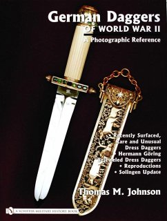 German Daggers of World War II: A Photographic Record: Vol 4: Recently Surfaced Rare and Unusual Dress Daggers - Hermann Göring - Bejeweled Dress Dagg - Johnson, Thomas M.