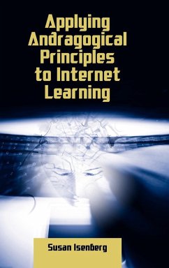 Applying Andragogical Principles to Internet Learning - Isenberg, Susan
