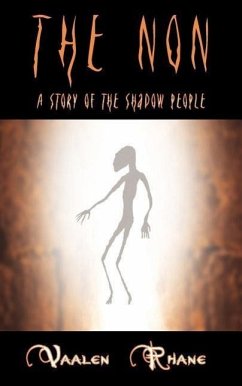 The Non: A Story of the Shadow People