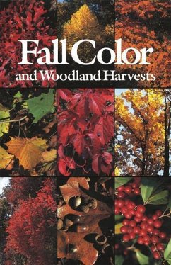 Fall Color and Woodland Harvests - Bell, C Ritchie; Lindsey, Anne H