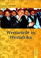 Werturteile in Westafrika - Fuoss-Bühler, Simone