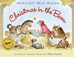 Christmas in the Barn: A Christmas Holiday Book for Kids - Brown, Margaret Wise