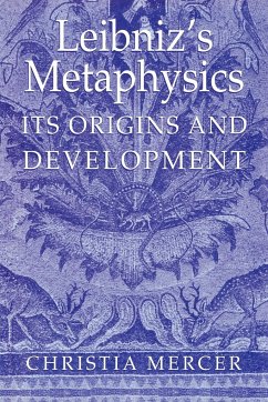 Leibniz's Metaphysics - Mercer, Christia