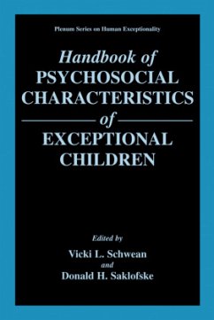 Handbook of Psychosocial Characteristics of Exceptional Children - Schwean, Vicki L. / Saklofske, Donald H. (Hgg.)
