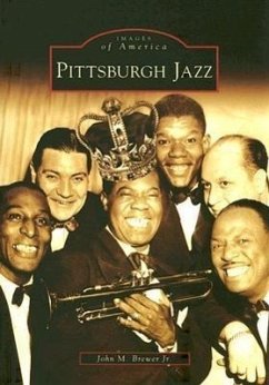 Pittsburgh Jazz - Brewer, John M.