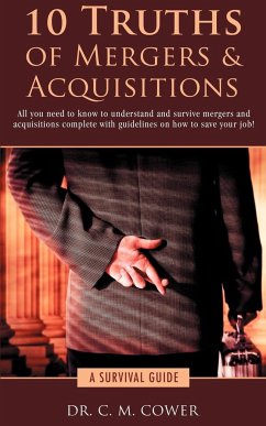 10 Truths of Mergers & Acquisitions - Cower, C. M.