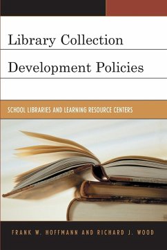 Library Collection Development Policies - Hoffmann, Frank; Wood, Richard J.