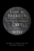 The Jurisprudence of GATT and the Wto