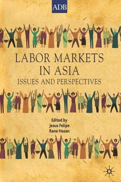 Labor Markets in Asia - Felipe, Jesus; Hasan, Rana