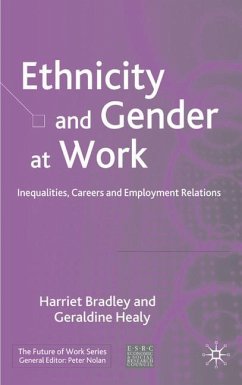 Ethnicity and Gender at Work - Bradley, Harriet;Healy, Geraldine