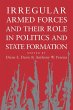 Irregular Armed Forces and Their Role... - Bild 1