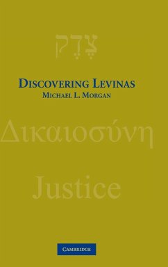 Discovering Levinas - Morgan, Michael L.