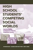 High School Students' Competing Social Worlds