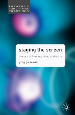 Staging the Screen - Giesekam, Greg