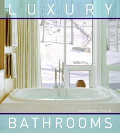 Luxury Bathrooms - Trulove, James Grayson