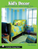 Kids' Decor: Interior Inspirations, Infants Through Teens