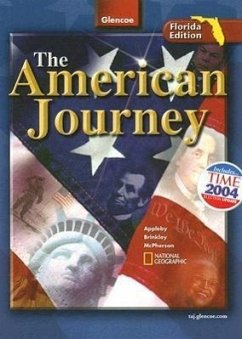 The American Journey - Appleby, Joyce; Brinkley, Alan; McPherson, James M.