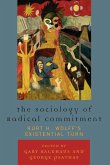 The Sociology of Radical Commitment