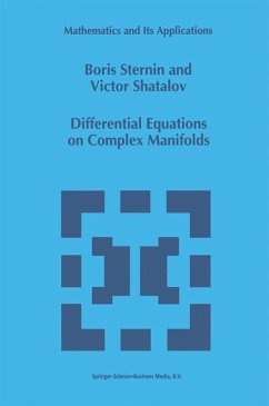 Differential Equations on Complex Manifolds - Sternin, Boris;Shatalov, Victor