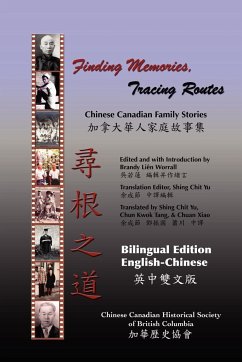 Finding Memories, Tracing Routes (Bilingual Edition) - Cchsbc