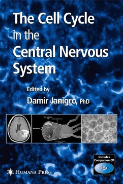 The Cell Cycle in the Central Nervous System - Janigro, Damir (ed.)