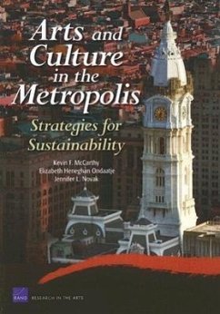 Arts and Culture in the Metropolis - McCarthy, Kevin F