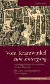 Vom Kramwinkel zum Entengang Vom Kramwinkel zum Entengang