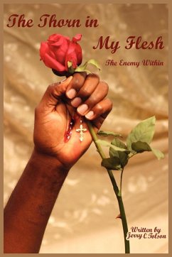 The Thorn in My Flesh - Tolson, Jerry C.