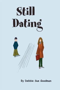 Still Dating - Goodman, Debbie Sue