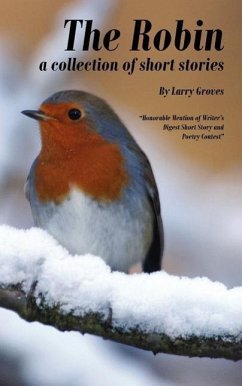 The Robin: a collection of short stories - Groves, Larry