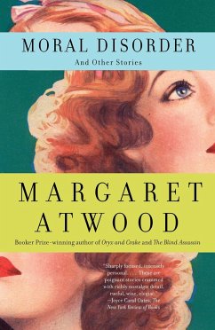 Moral Disorder and Other Stories - Atwood, Margaret