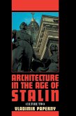 Architecture in the Age of Stalin