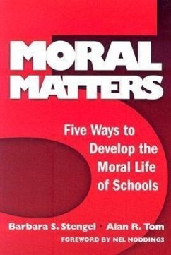 Moral Matters - Stengel, Barbara S; Tom, Alan R