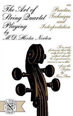 The Art of String Quartet Playing - Norton, M. Herter