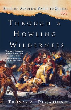 Through a Howling Wilderness - Desjardin, Thomas A.