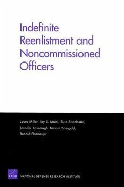 Indefinite Reenlistment and Noncommissioned Officers - Miller, Laura; Moini, Joy S; Sivadasan, Suja; Kavanagh, Jennifer; Shergold, Miriam