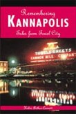 Remembering Kannapolis:: Tales from Towel City