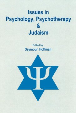 Issues in Psychology, Psychotherapy, & Judaism - Hoffman, Seymour