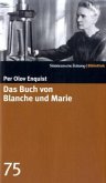 Das Buch von Blanche und Marie