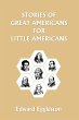 Stories of Great Americans for Little... - Bild 1