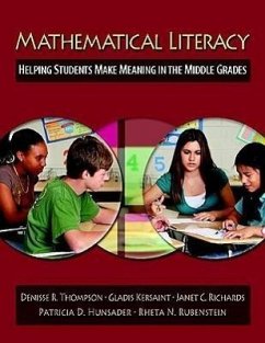 Mathematical Literacy - Thompson, Denisse R; Kersaint, Gladis; Richards, Janet; Hunsader, Patricia; Rubenstein, Rheta