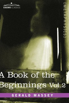 A Book of the Beginnings, Vol.2 - Massey, Gerald