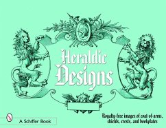 Heraldic Designs: Royalty-Free Images of Coats-Of-Arms, Shields, Crests, Seals, Bookplates, and More - Schiffer Publishing Ltd