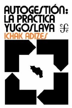 Industrial Democracy: Yugoslav Style - Spanish edition - Adizes, Ichak