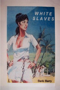 White Slaves - Barry, Deric