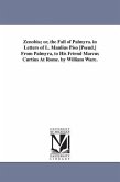 Zenobia; or, the Fall of Palmyra. in Letters of L. Manlius Piso [Pseud.] From Palmyra, to His Friend Marcus Curtius At Rome. by William Ware.