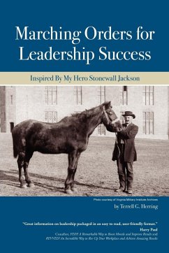 Marching Orders For Leadership Success - Herring, Terrell G.
