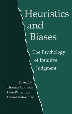 Heuristics and Biases - Gilovich, Thomas / Griffin, Dale / Kahneman, Daniel (eds.)